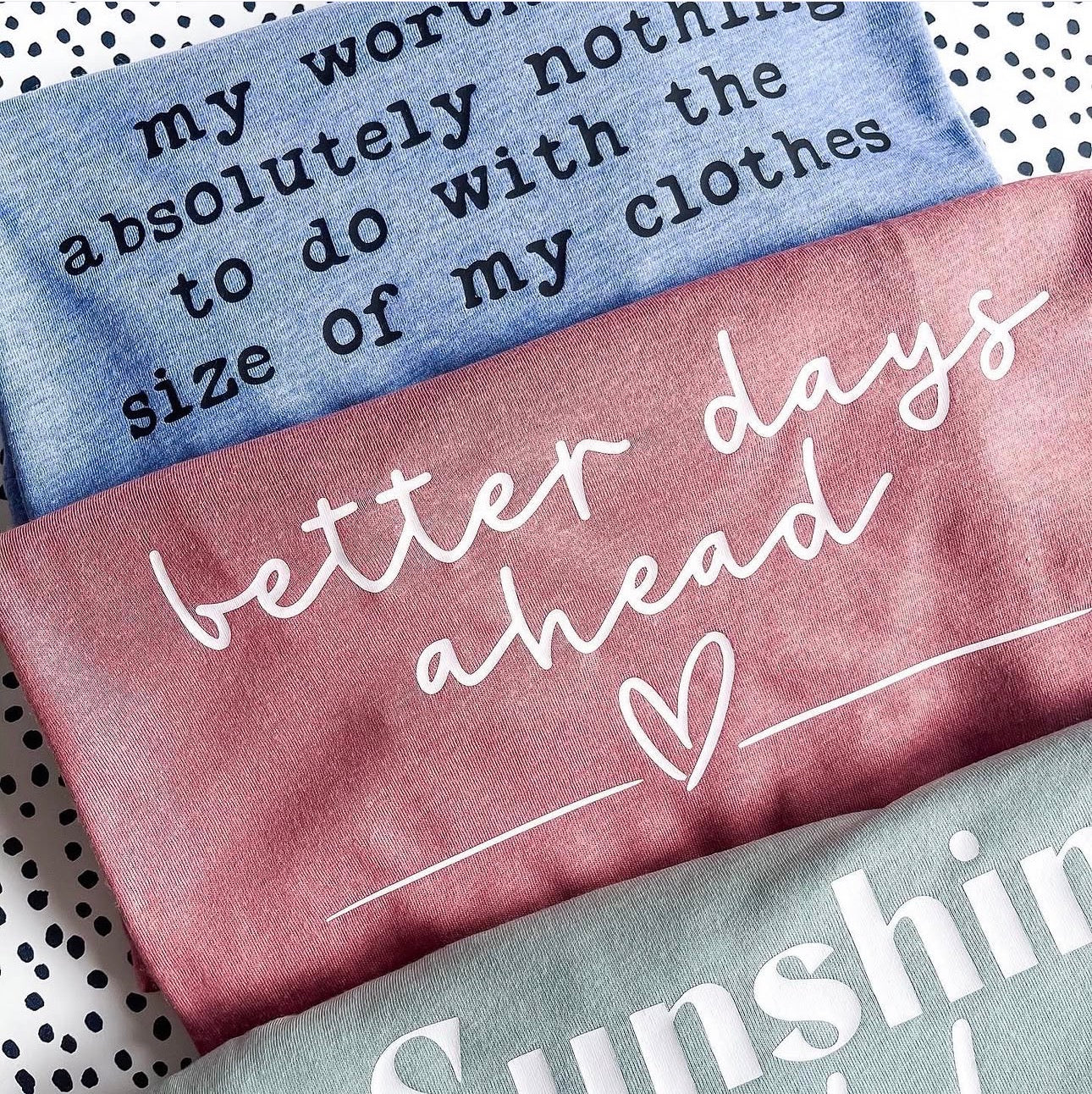 Better Days Ahead Tee
