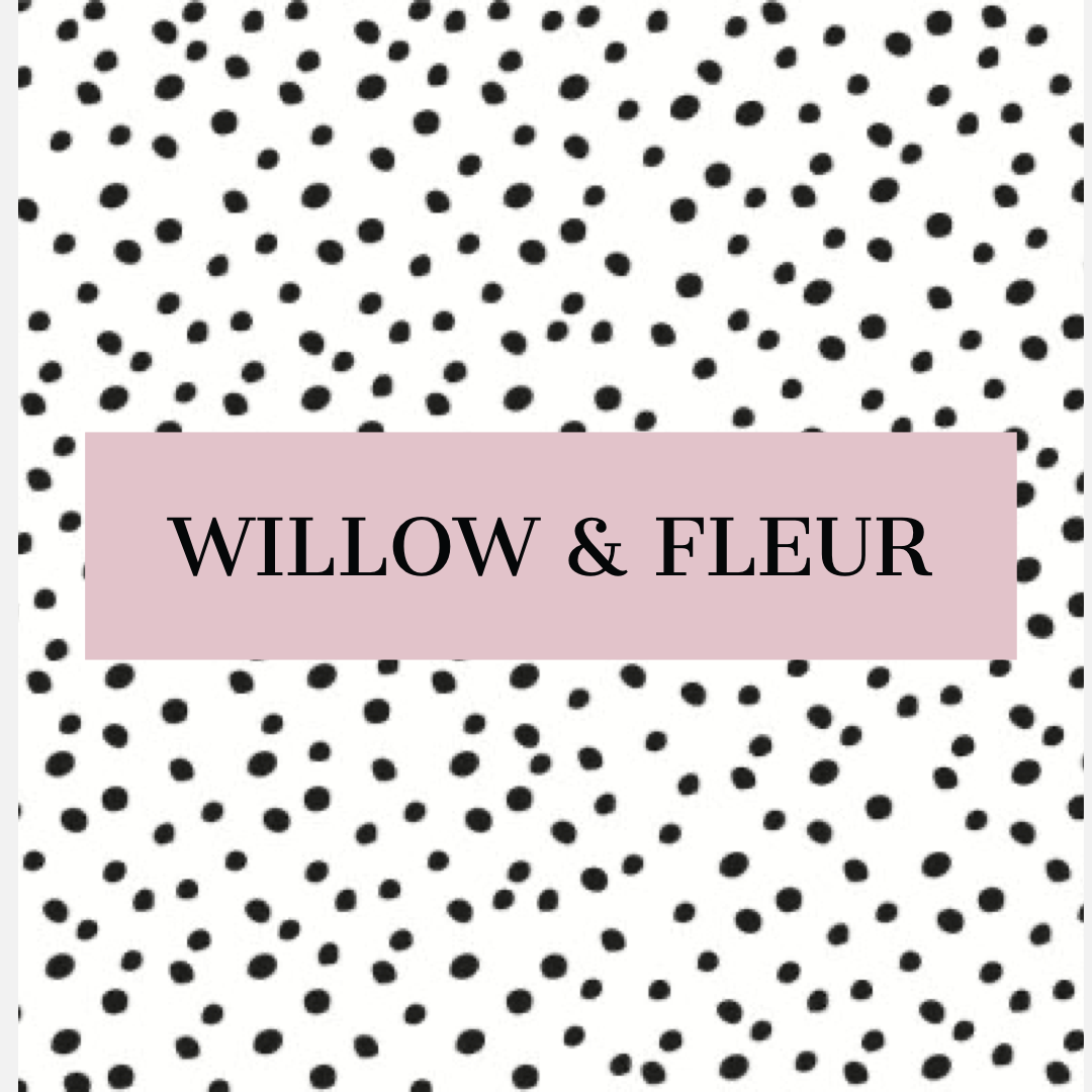 Willow & Fleur