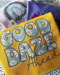 Good Daze Ahead Unisex Sweater