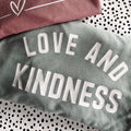Love And Kindness Tee